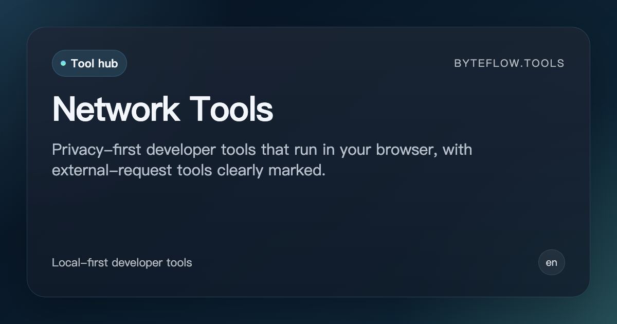 Network & Web - Free Tool Hub | byteflow.tools