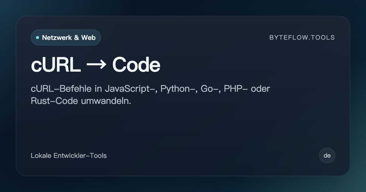 cURL → Code - Kostenlos online | byteflow.tools