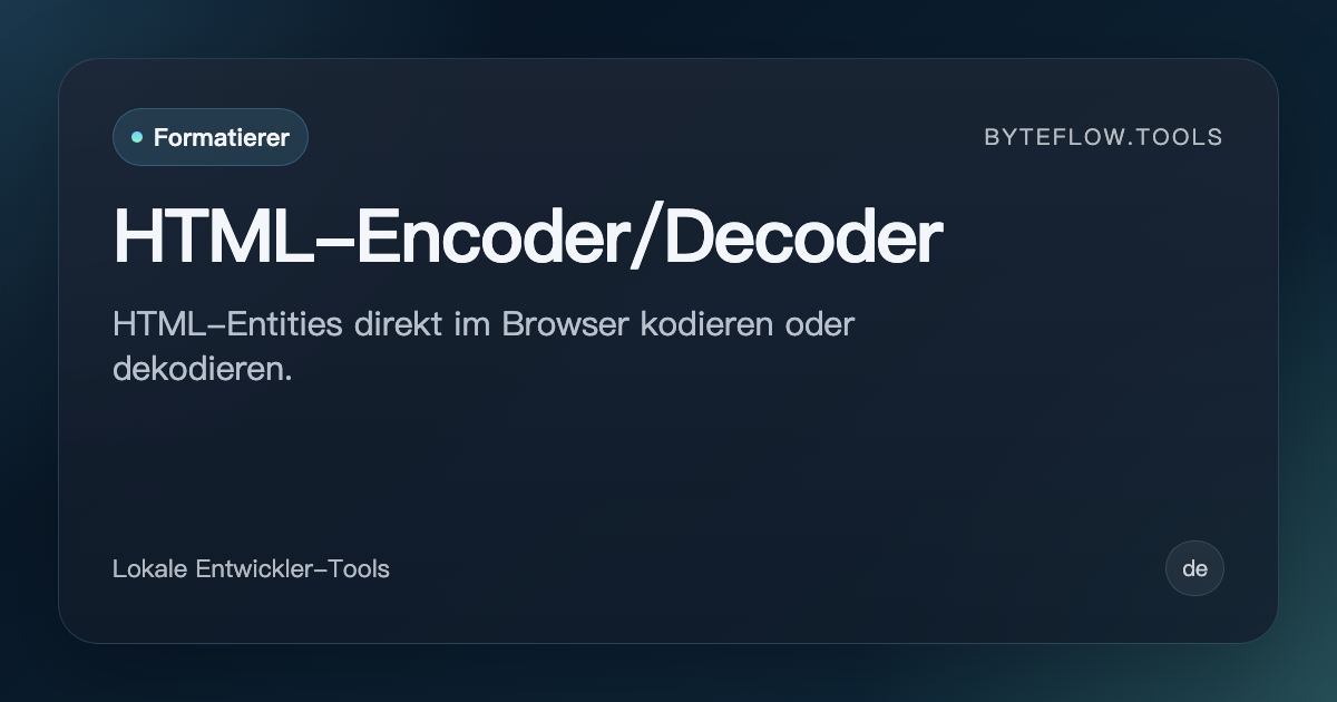 HTML-Encoder/Decoder - Kostenlos online | byteflow.tools