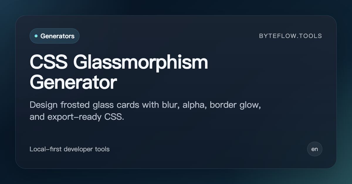 CSS Glassmorphism Generator - Free Online | byteflow.tools