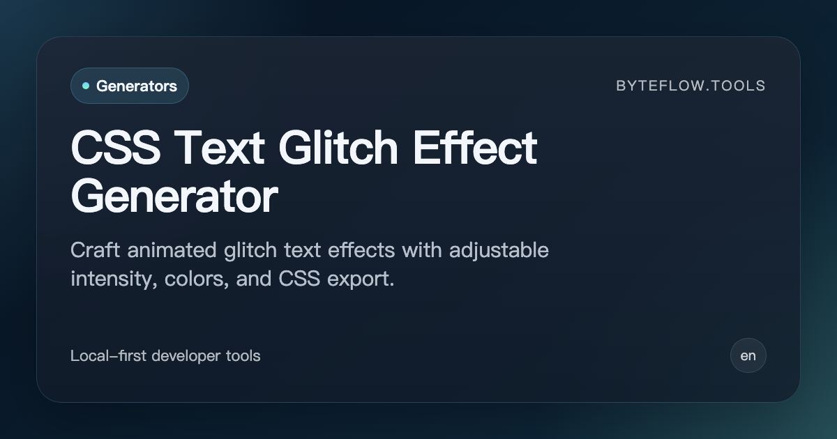 text effects generator using html, css and javascript... CSS Text Glitch Effect Generator - Free Online | byteflow.tools