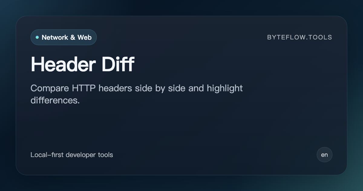 Header Diff - Free Online | byteflow.tools