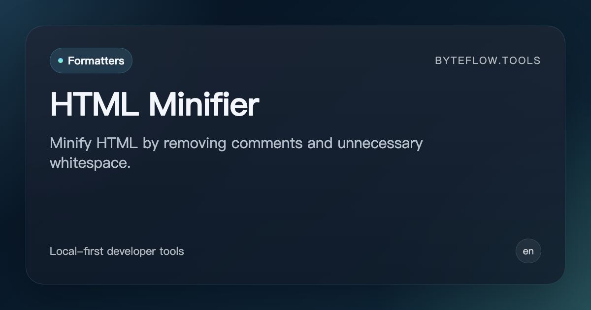 HTML Minifier - Free Online | byteflow.tools