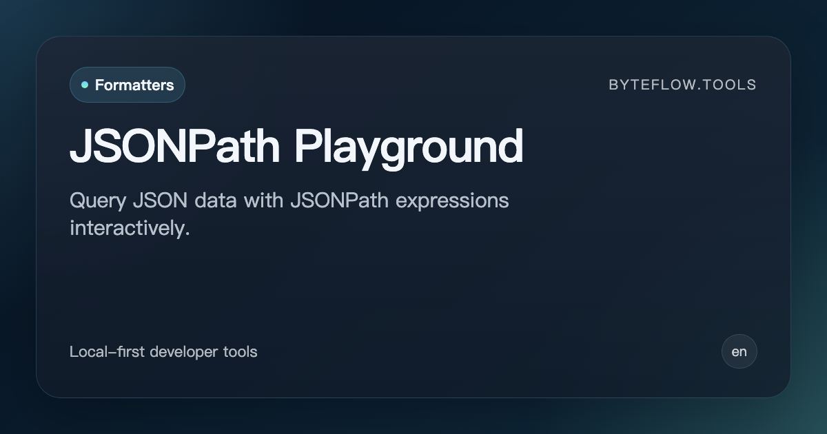 JSONPath Playground - Free Online | byteflow.tools