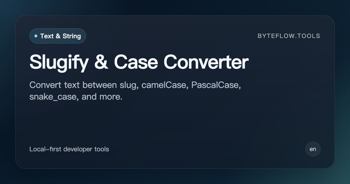 Slugify & Case Converter - Free Online | byteflow.tools