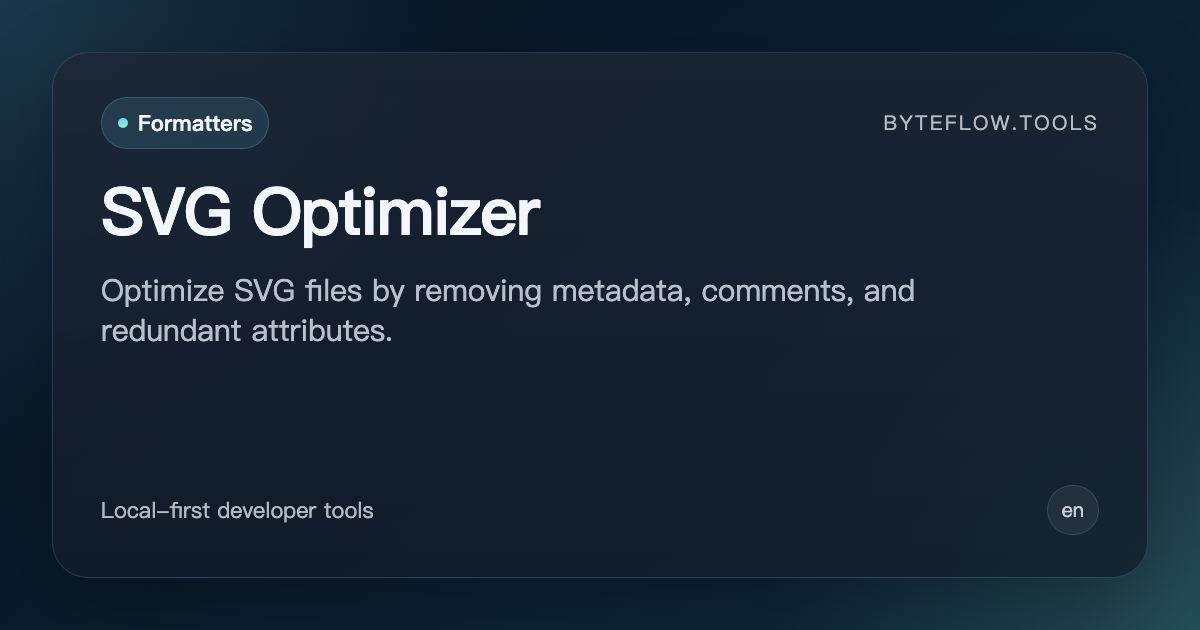 SVG Optimizer - Free Online | byteflow.tools