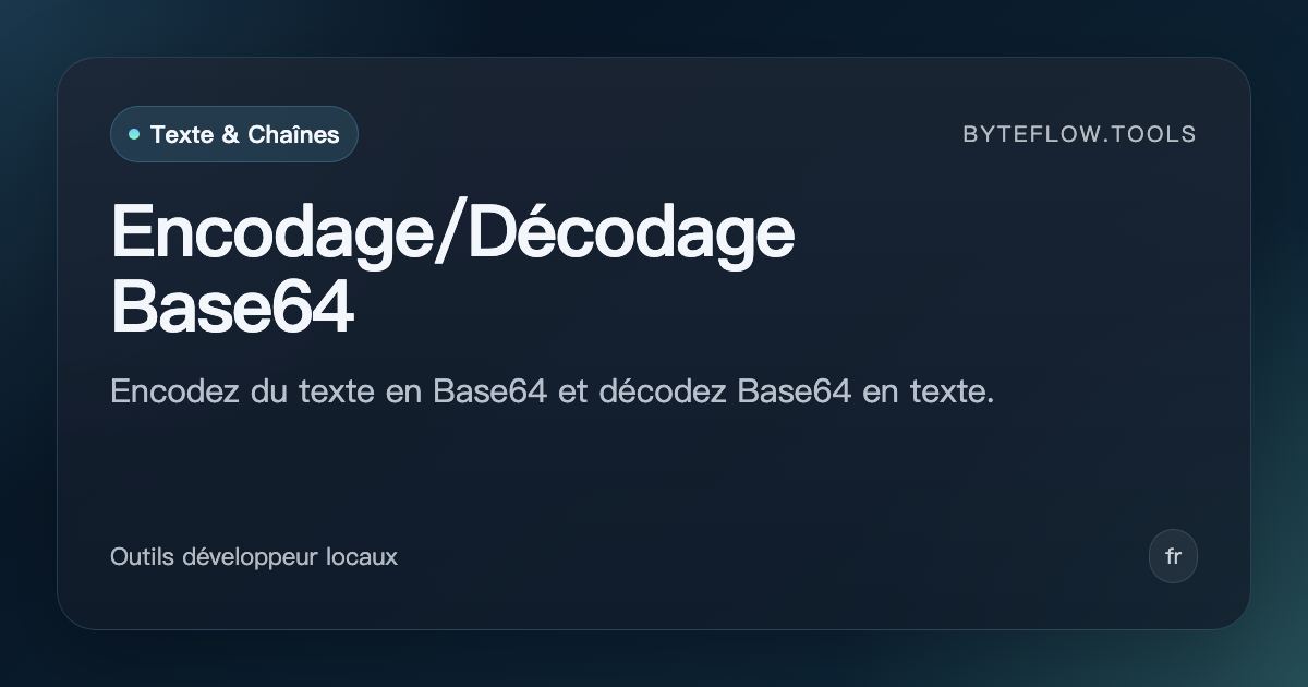 Encodage/Décodage Base64 - Outil en ligne gratuit | byteflow.tools